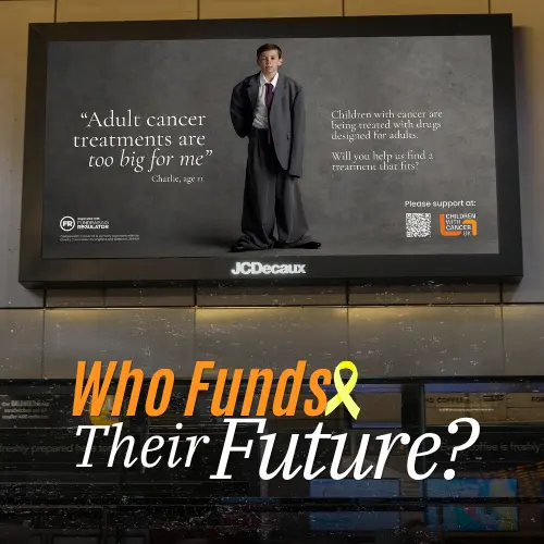 Too Big: A Campaign Highlighting The Funding Gap In Childhood Cancer Research