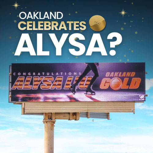How Oakland Used OOH Billboards to Amplify Alysa Liu’s Olympic Triumph