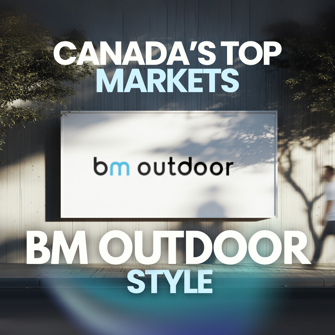 Top Canadian Markets Served by BM Outdoor