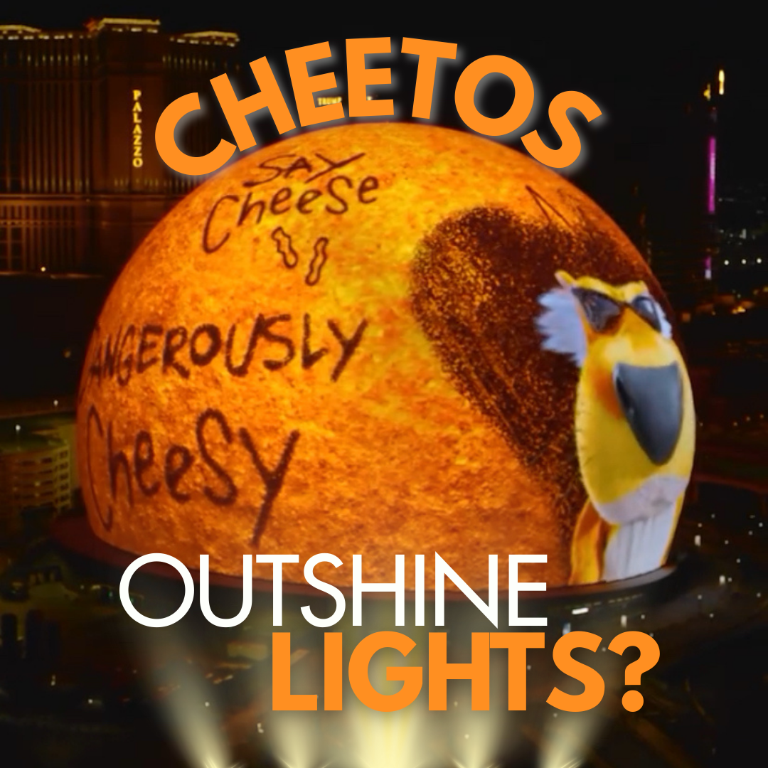 Cheetos Lights Up Sphere Las Vegas With Bold OOH Stunt
