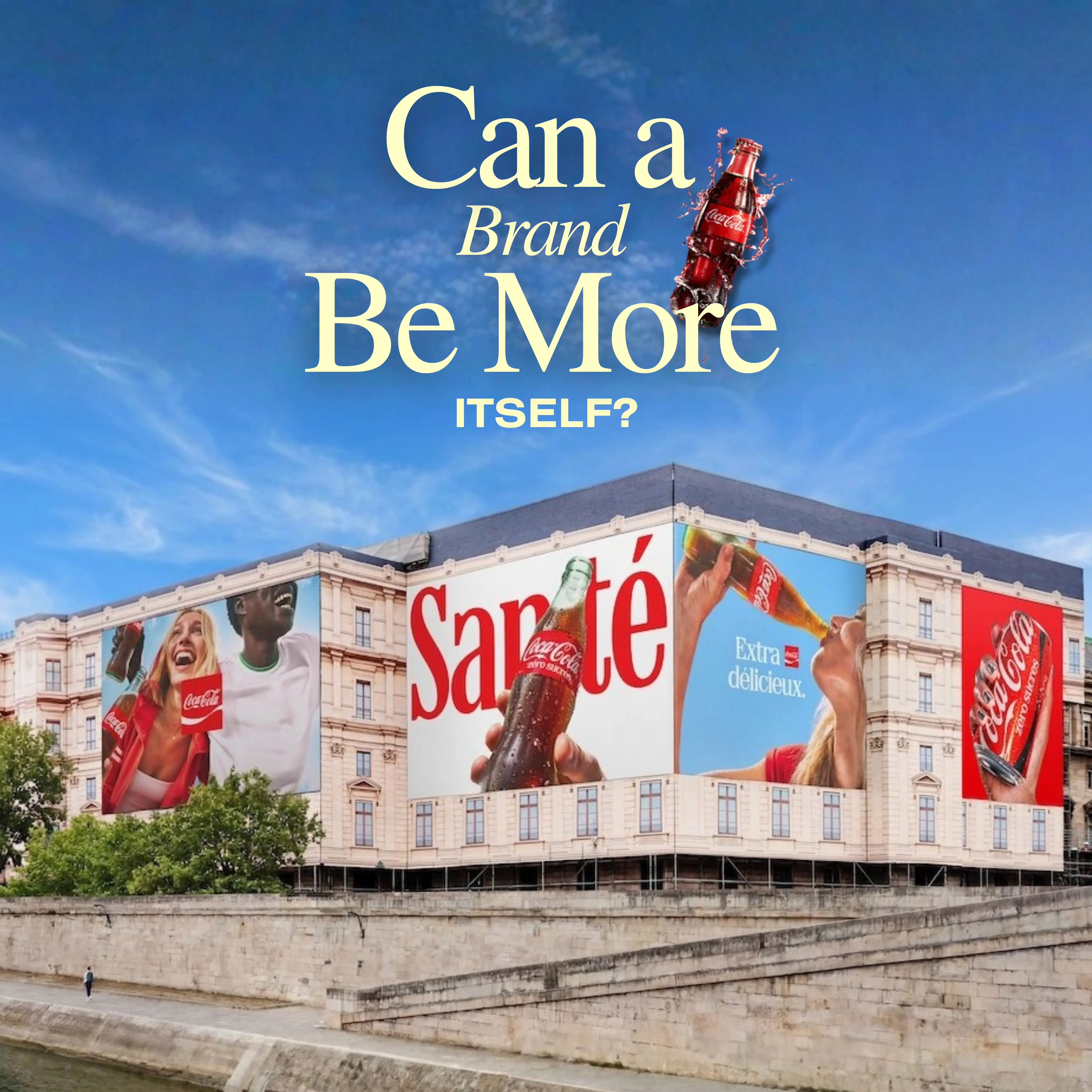 How Coca-Cola Made Its Brand More Coca-Cola
