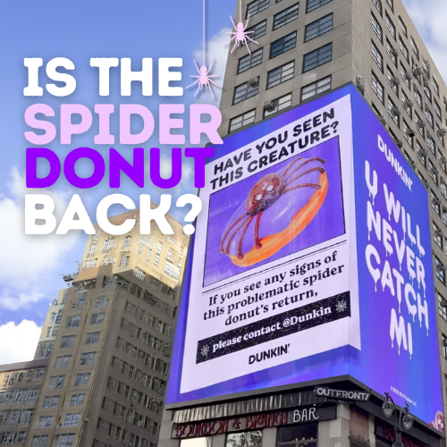 Dunkin’ Donuts: The Return of the ‘Spider Donut’