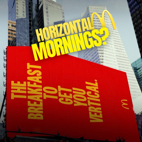 McDonald’s Turns Breakfast Horizontal After the Super Bowl