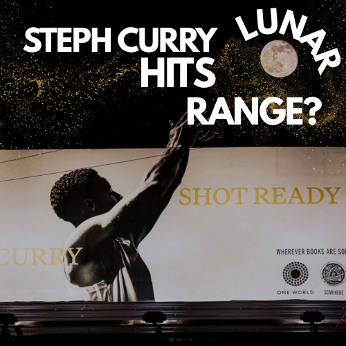 Steph Curry ‘Shot Ready’ Supermoon Billboard