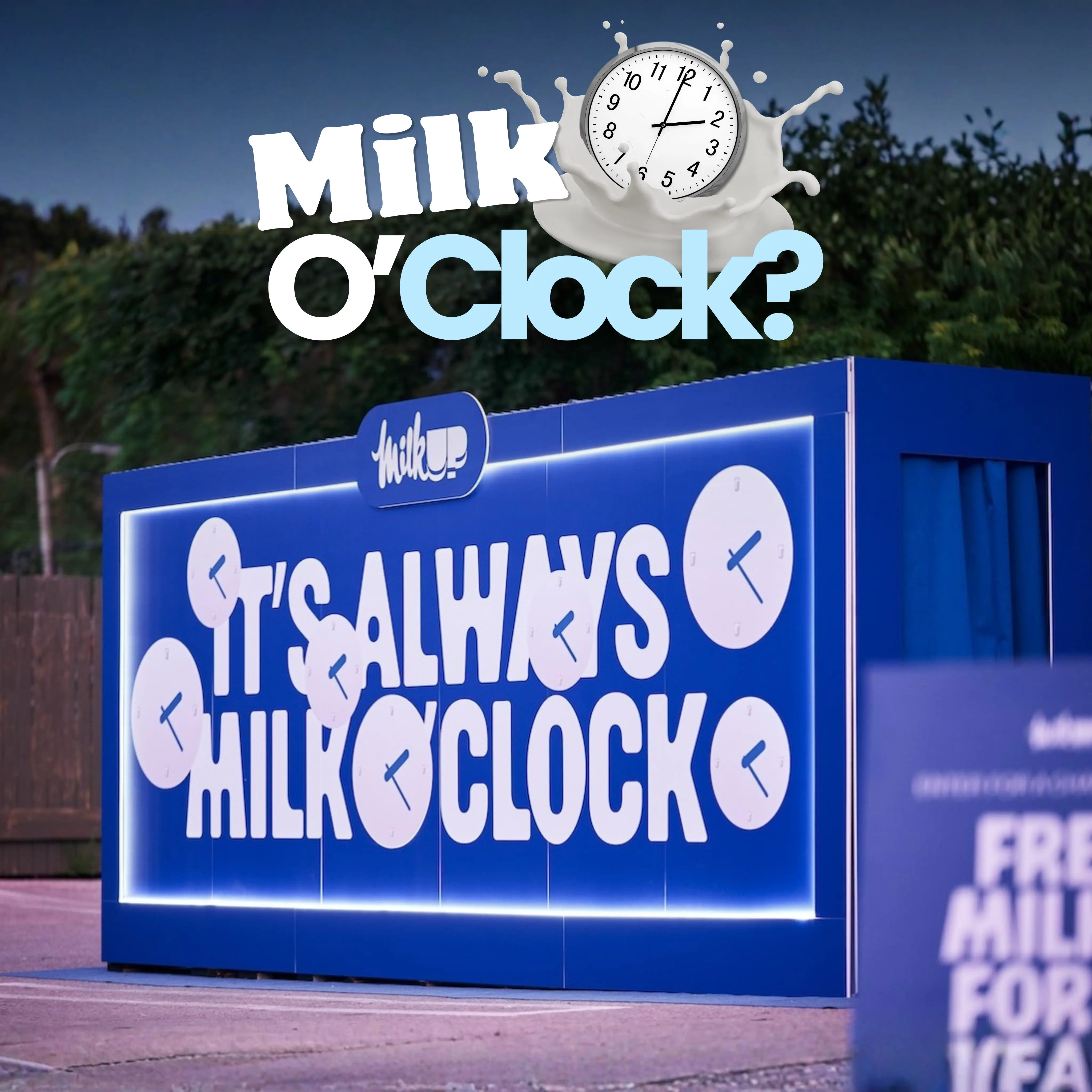 MilkUP Turns a Billboard Into a 24-Hour Experience With “It’s Always Milk O’Clock”