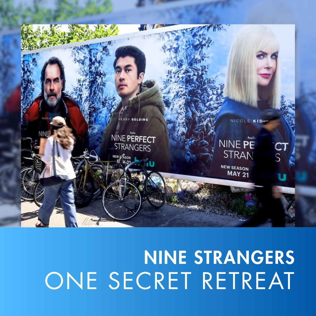 Nine Perfect Strangers: Hulu’s Mysterious Take on Wellness Culture