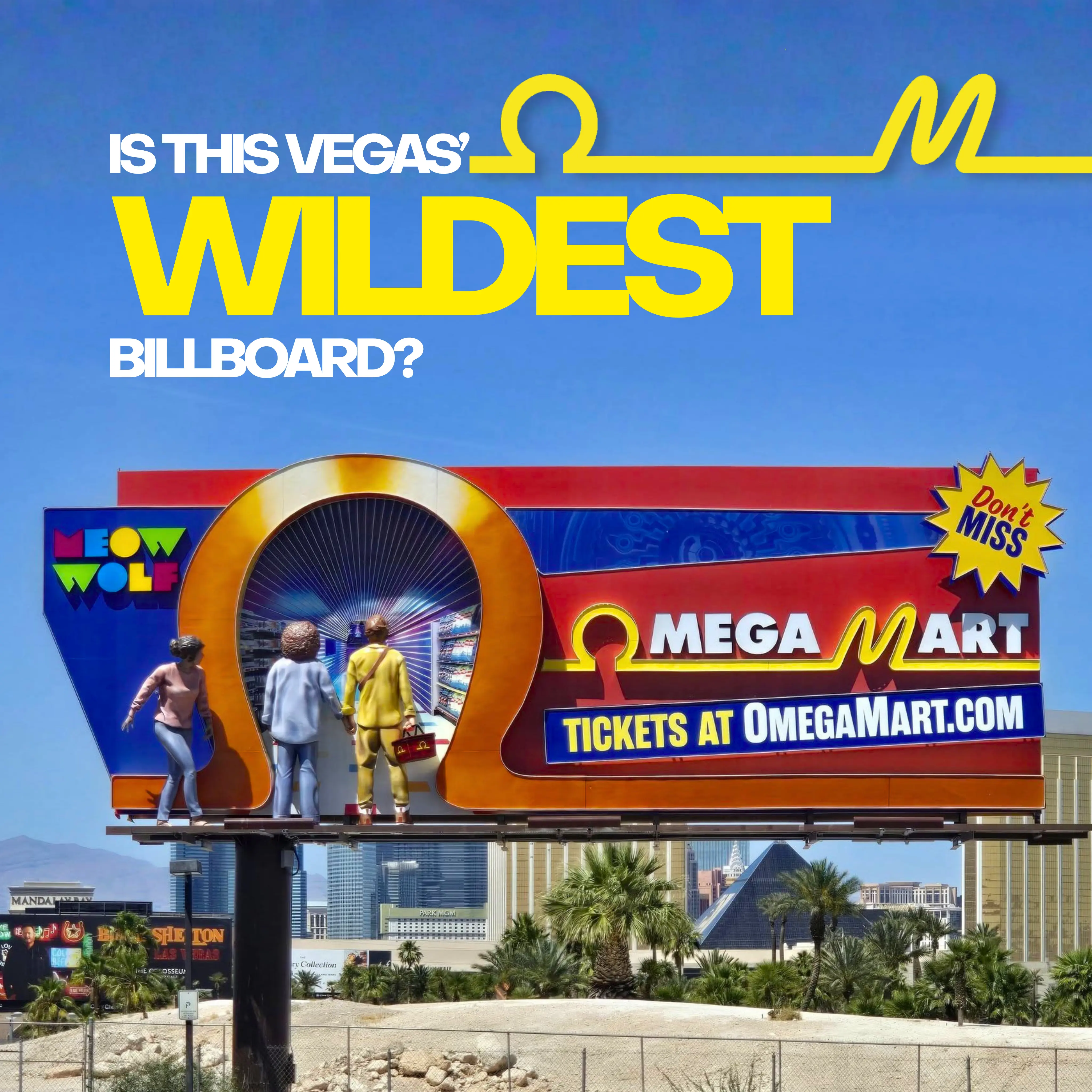 How Omega Mart Turned a Las Vegas Billboard