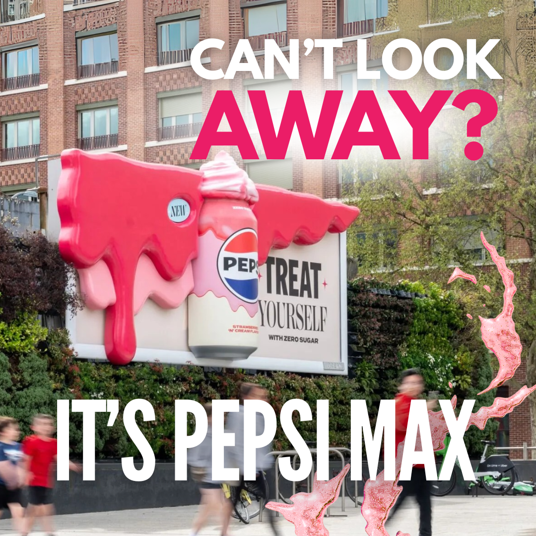 Pepsi Max’s OOH Strategy Turns Heads Everywhere