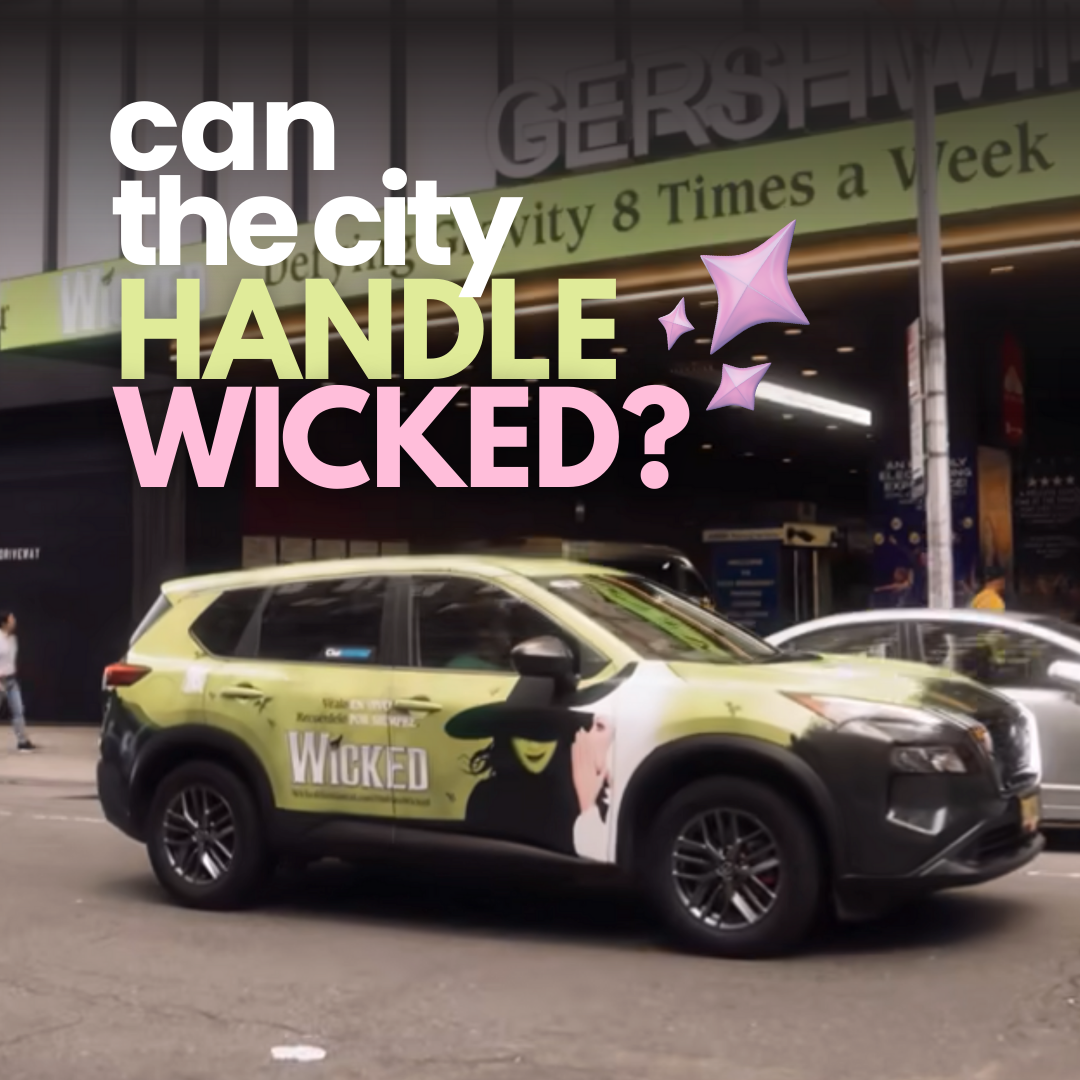 Wicked Hits the Streets of NYC With Magical Carvertise Takeover