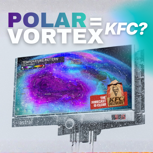 KFC Canada Turns the Polar Vortex into a Reactive OOH Campaign in Toronto