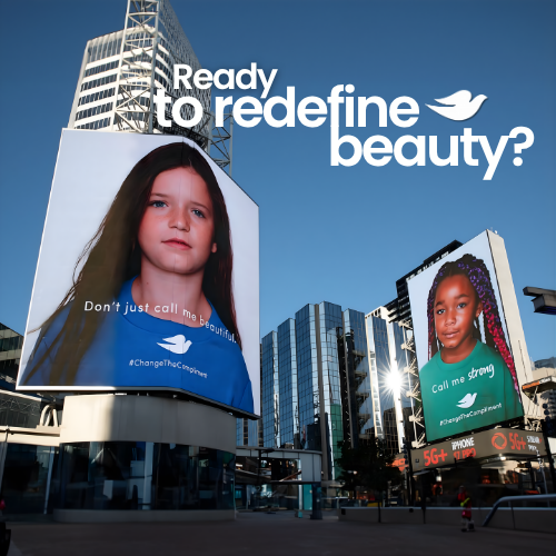 Dove #ChangeTheCompliment — Day of the Girl