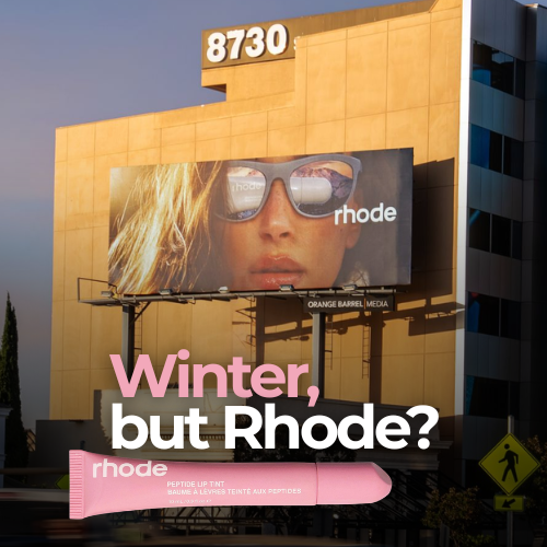 How Rhode Skin Turned Winter Into a Hot OOH Moment